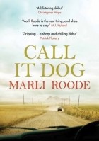 Марли Руд - Call it Dog