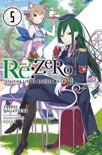 Re:ZERO -Starting Life in Another World-, Vol. 5