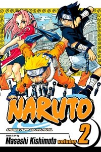 Масаси Кисимото - Naruto, Vol. 02: The Worst Client