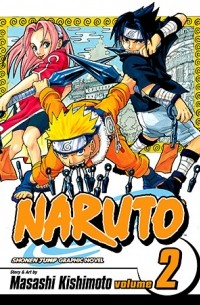 Масаси Кисимото - Naruto, Vol. 02: The Worst Client