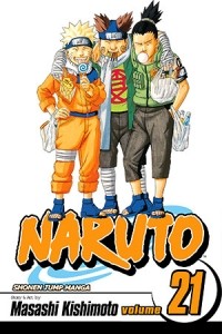 Масаси Кисимото - Naruto, Vol. 21: Pursuit