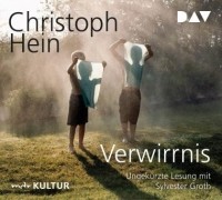 Кристоф Хайн - Verwirrnis
