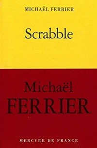 Майкл Ферриер - Scrabble