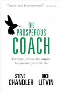  - The Prosperous Coach: Increase Income and Impact for You and Your Clients