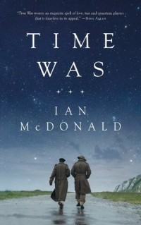Ian McDonald - Time Was