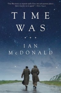 Ian McDonald - Time Was