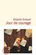 Бриджит Жиро - Jour de courage