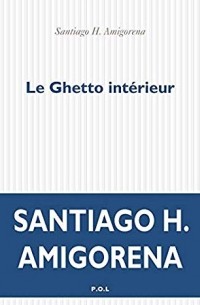 Le Ghetto intérieur