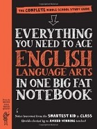  - Everything You Need to Ace English Language Arts in One Big Fat Notebook: The Complete Middle School Study Guide