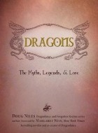  - Dragons: The Myths, Legends, and Lore