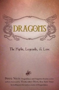  - Dragons: The Myths, Legends, and Lore