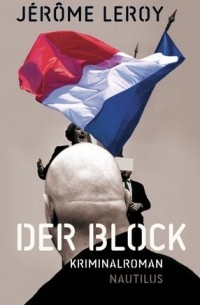 Жером Лерой - Der Block