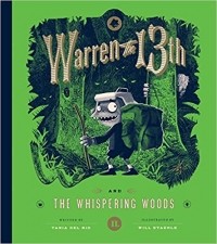 Таня дель Рио - Warren the 13th and the Whispering Woods