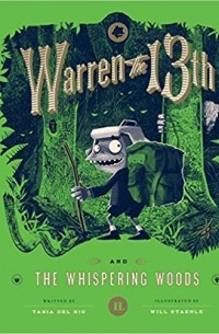 Таня дель Рио - Warren the 13th and the Whispering Woods