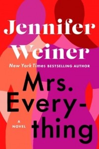 Jennifer Weiner - Mrs. Everything