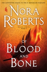 Nora Roberts - Of Blood and Bone