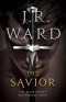 J.R. Ward - The Savior