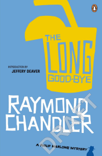 Рэймонд Чандлер - The Long Good-bye