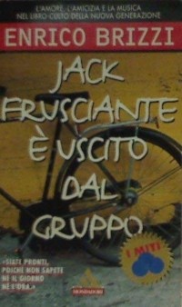 Энрико Брицци - Jack Frusciante e Uscito Dal Gruppo