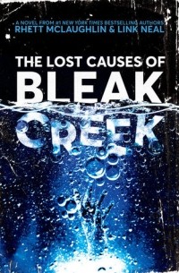  - The Lost Causes of Bleak Creek