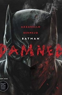  - Batman: Damned #1