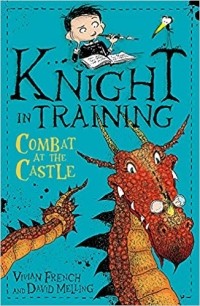 Vivian French - Combat at the Castle