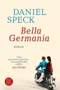 Daniel Speck - Bella Germania