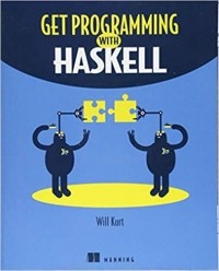 Will Kurt - Get Programming with Haskell