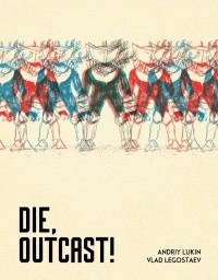  - Die, Outcast!