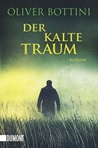 Оливер Боттини - Der kalte Traum