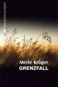 Мерле Крёгер - Grenzfall