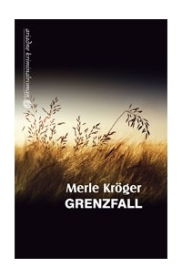 Мерле Крёгер - Grenzfall