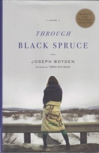 Джозеф Бойден - Through Black Spruce
