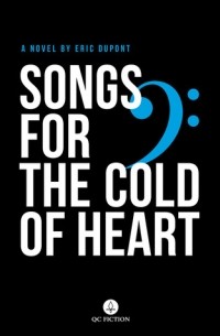  - Songs for the Cold of Heart