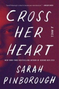 Сара Пинборо - Cross Her Heart