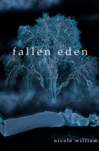 Николь Уильямс - Fallen Eden