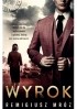 Ремигиуш Мруз - Wyrok