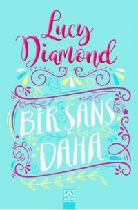 Люси Даймонд - Bir Şans Daha