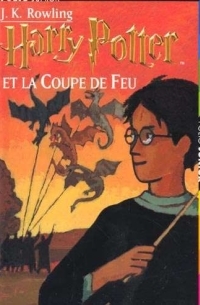 Joanne Rowling - Harry Potter et la coupe de feu