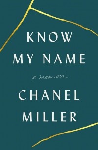 Chanel Miller - Know My Name