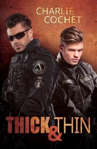 Чарли Кочет - Thick & Thin