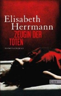 Элизабет Герман - Zeugin der Toten