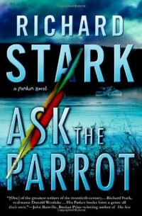 Richard Stark - Ask The Parrot