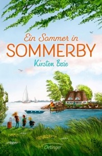 Кирстен Бойе - Ein Sommer in Sommerby