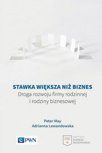  - Stawka większa niż biznes