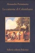 Алессандро Периссинотто - La canzone di Colombano