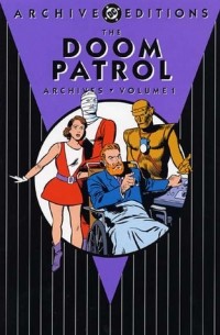  - The Doom Patrol Archives, Vol. 1
