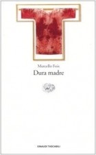 Marcello Fois - Dura madre