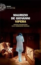 Маурицио де Джованни - Vipera: Nessuna resurrezione per il commissario Ricciardi