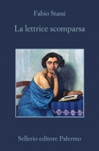 Фабио Стасси - La lettrice scomparsa